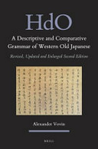 A descriptive and comparative grammar of Western old Japanese /