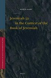 Jeremiah 52 in the context of the Book of Jeremiah /