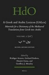 A Greek and Arabic lexicon (GALex) : materials for a dictionary of the mediaeval translations from Greek into Arabic.