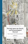 The Holy Spirit, the Church, and pneumatological renewal : Mystici Corporis, Lumen Gentium and beyond /