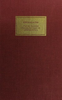 Kephalaion : studies in Greek philosophy and its continuation offered to professor C.J. De Vogel /