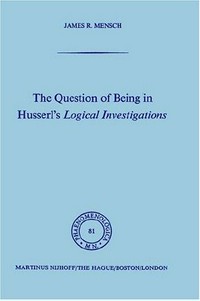 The question of being in Husserl's "Logical investigations" /