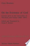 On the existence of God : lectures given at the Universities of Würzburg and Vienna (1868-1891) /