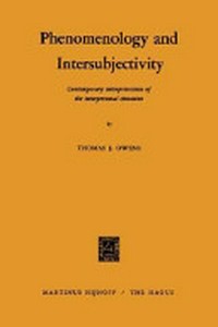 Phenomenology and intersubjectivity : contemporany interpretations of interpersonal situation /