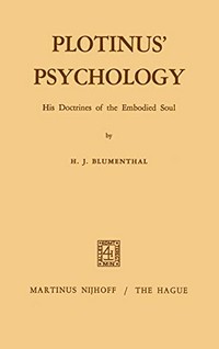 Plotinus' psychology : his doctrines of the embodied souls /