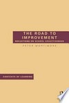 The road to improvement : reflections on school effectiveness /