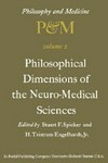 Philosophical dimensions of the neuro-medical sciences : proceedings of the second Trans-diciplinary Symposium on philosophy and medicine, held at Farmington, Connecticut, May 15-17, 1975 /