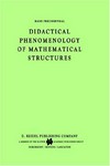 Didactical phenomenology of mathematical structures /