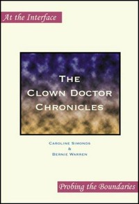 The clown doctor chronicles /