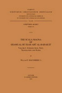 The Scala magna of Shams al-Ri'āsah Abū al-Barakāt /