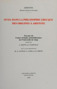 Ousia dans la philosophie grecque des origines à Aristote /