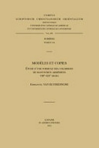 Modèles et copies : étude d'une formule des colophons de manuscrits arméniens : VIIIe-XIXe siècles /