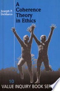 A coherence theory in ethics /