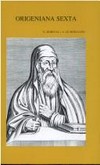 Origeniana sexta : Origène et la Bible : actes du Colloquium origenianum sextum, Chantilly, 30 août-3 septembre 1993 /