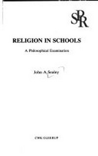 Religion in schools : a philosophical examination /