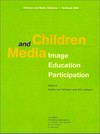 Children and media : image, education, participation /