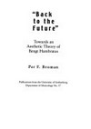 "Back to the future" : towards an aesthetic theory of Bengt Hambræus /