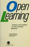 Open Learning : systems and problems in post-secondary education /