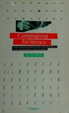Campaigning for literacy : eight national experiences of the twentieth century, with a memorandum to decision makers /