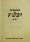 Research and development in education : a survey /