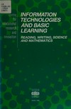 Information technologies and basic learning : reading, writing, science and mathematics /