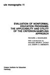 Evaluation of nonformal education programs : the applicability and utility of the criterion-sampling approach /