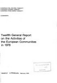 Dodicesima relazione generale sull'attività delle Comunità nel 1978 /