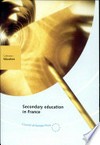 Guide to secondary education in France /