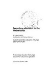 Secondary education in the Netherlands /