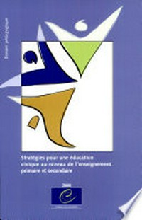 Stratégies pour éducation civique au niveau de l'enseignement primaire et secondaire : guide méthodologique /
