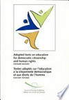 Adopted texts on education for democratic citizenship and human rights (revised version) = Textes adoptés sur l'éducation à la citoyenneté démocratique et aux droits de l'homme (version révisée)