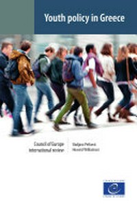 Youth policy in Greece : Council of Europe international review /