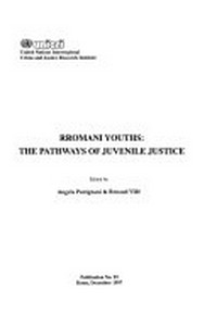 Rromani youths : the pathways of juvenile justice /