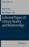 Collected papers VI : literary reality and relationships /