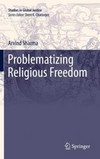 Problematizing religious freedom /