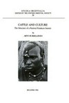 Cattle and culture : the structure of a pastoral Parakuyo society /