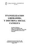 Evangelización liberadora y doctrina social católica : jornada de reflexión (Essen 1-3 de diciembre 1985) /