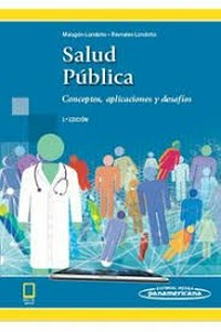 Salud pública : conceptos, aplicaciones y desafíos /