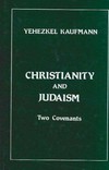 Christianity and Judaism : two covenants /