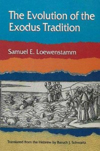 The evolution of the Exodus tradition /