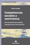 Competencias sociales y convivencia : herramientas de análisis y proyectos de intervención /