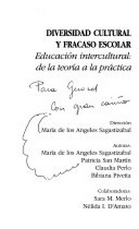 Diversidad cultural y fracaso escolar : educación intercultural: de la teoría a la práctica /