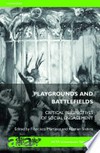 Playgrounds and battlefields : critical perspectives of social engagement /