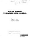 Human stress : its nature and control /