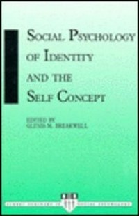 Social psychology of identity and the self concept /
