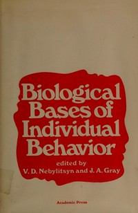 Biological bases of individual behavior /