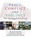 Peace, conflict, and violence : peace psychology for the 21st century /