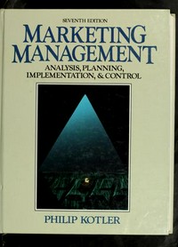 Marketing management : analysis, planning, implementation, and control /