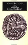 Rome and Italy : books VI-X of the History of Rome from its foundation /