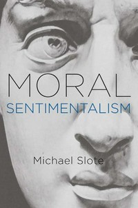 Moral sentimentalism /